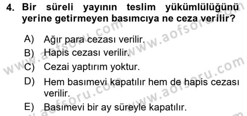 Medya Hukuku Dersi 2024 - 2025 Yılı Yaz Okulu Sınav Soruları 4. Soru