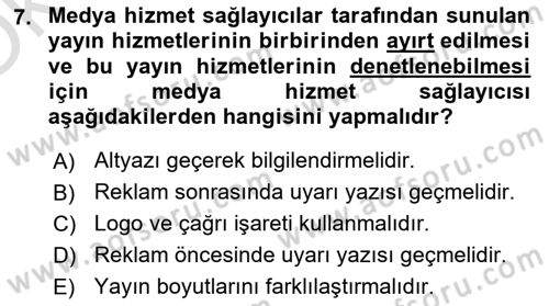 Medya Hukuku Dersi 2024 - 2025 Yılı Yaz Okulu Sınav Soruları 7. Soru