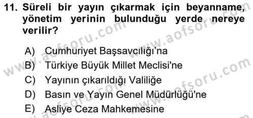Medya Hukuku Dersi 2025 - 2026 Yılı (Vize) Ara Sınav Soruları 11. Soru