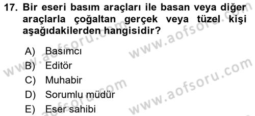 Medya Hukuku Dersi 2025 - 2026 Yılı (Vize) Ara Sınav Soruları 17. Soru