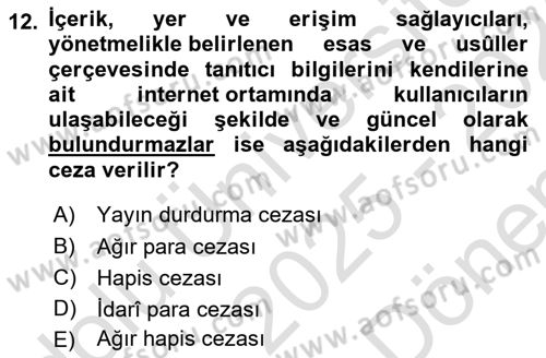 Medya Hukuku Dersi 2025 - 2026 Yılı (Final) Dönem Sonu Sınav Soruları 12. Soru