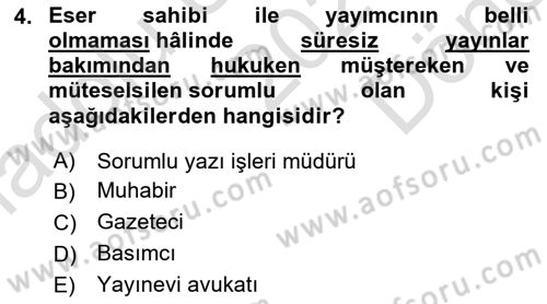 Medya Hukuku Dersi 2025 - 2026 Yılı (Final) Dönem Sonu Sınav Soruları 4. Soru