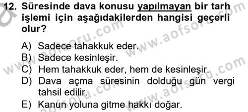 Vergi Usul Hukuku Dersi 2012 - 2013 Yılı (Vize) Ara Sınav Soruları 12. Soru