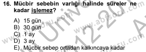 Vergi Usul Hukuku Dersi 2012 - 2013 Yılı (Vize) Ara Sınav Soruları 16. Soru