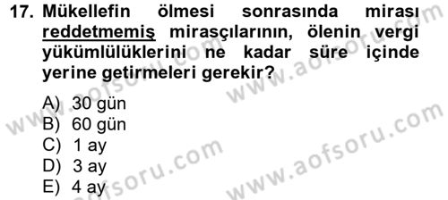 Vergi Usul Hukuku Dersi 2012 - 2013 Yılı (Vize) Ara Sınav Soruları 17. Soru