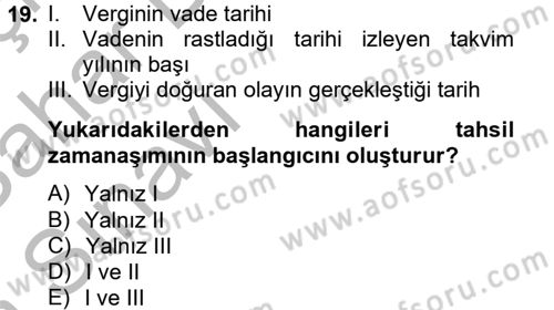 Vergi Usul Hukuku Dersi 2012 - 2013 Yılı (Vize) Ara Sınav Soruları 19. Soru