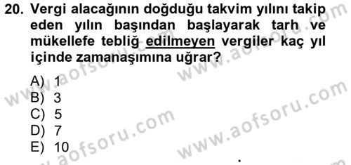 Vergi Usul Hukuku Dersi 2012 - 2013 Yılı (Vize) Ara Sınav Soruları 20. Soru