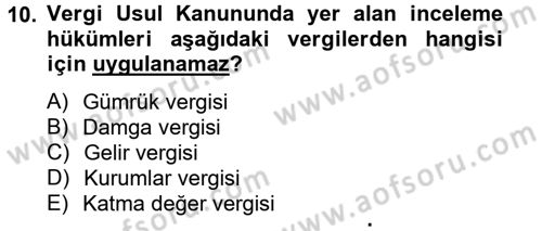 Vergi Usul Hukuku Dersi 2012 - 2013 Yılı (Final) Dönem Sonu Sınav Soruları 10. Soru