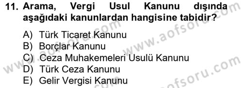 Vergi Usul Hukuku Dersi 2012 - 2013 Yılı (Final) Dönem Sonu Sınav Soruları 11. Soru