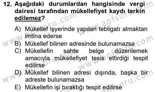 Vergi Usul Hukuku Dersi 2012 - 2013 Yılı (Final) Dönem Sonu Sınav Soruları 12. Soru