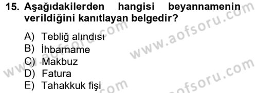 Vergi Usul Hukuku Dersi 2012 - 2013 Yılı (Final) Dönem Sonu Sınav Soruları 15. Soru