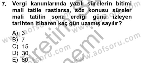Vergi Usul Hukuku Dersi 2012 - 2013 Yılı (Final) Dönem Sonu Sınav Soruları 7. Soru