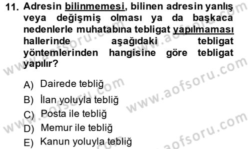 Vergi Usul Hukuku Dersi 2013 - 2014 Yılı (Vize) Ara Sınav Soruları 11. Soru