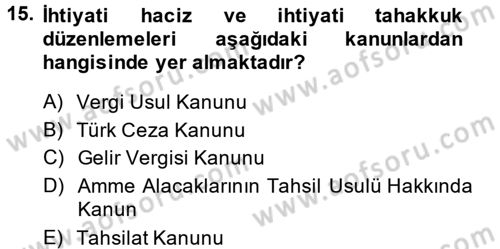 Vergi Usul Hukuku Dersi 2013 - 2014 Yılı (Vize) Ara Sınav Soruları 15. Soru