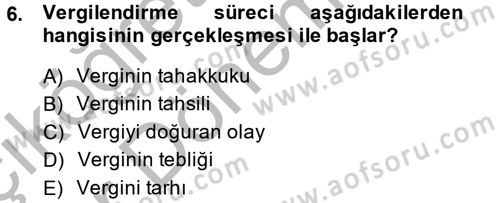 Vergi Usul Hukuku Dersi 2013 - 2014 Yılı (Vize) Ara Sınav Soruları 6. Soru