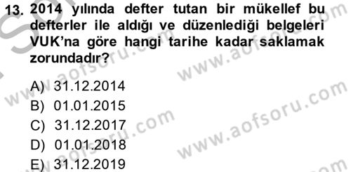 Vergi Usul Hukuku Dersi 2013 - 2014 Yılı (Final) Dönem Sonu Sınav Soruları 13. Soru