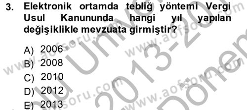 Vergi Usul Hukuku Dersi 2013 - 2014 Yılı (Final) Dönem Sonu Sınav Soruları 3. Soru