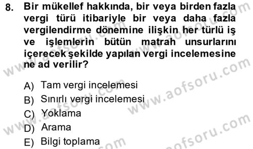 Vergi Usul Hukuku Dersi 2013 - 2014 Yılı (Final) Dönem Sonu Sınav Soruları 8. Soru