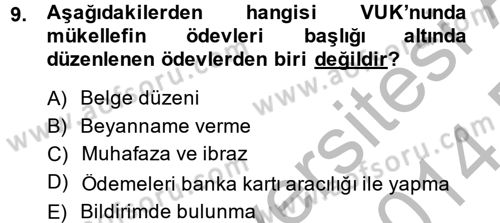 Vergi Usul Hukuku Dersi 2013 - 2014 Yılı (Final) Dönem Sonu Sınav Soruları 9. Soru