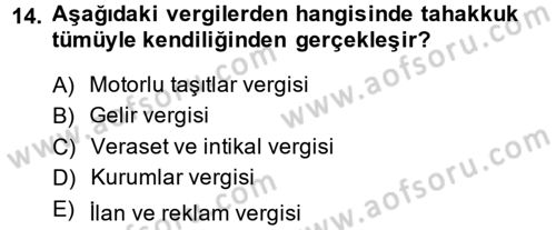 Vergi Usul Hukuku Dersi 2014 - 2015 Yılı (Vize) Ara Sınav Soruları 14. Soru