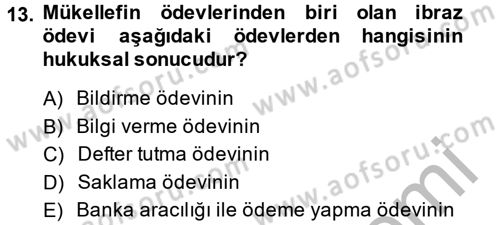 Vergi Usul Hukuku Dersi 2014 - 2015 Yılı (Final) Dönem Sonu Sınav Soruları 13. Soru