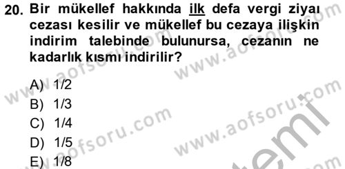 Vergi Usul Hukuku Dersi 2014 - 2015 Yılı (Final) Dönem Sonu Sınav Soruları 20. Soru