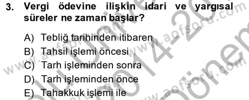 Vergi Usul Hukuku Dersi 2014 - 2015 Yılı (Final) Dönem Sonu Sınav Soruları 3. Soru