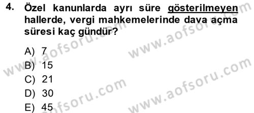 Vergi Usul Hukuku Dersi 2014 - 2015 Yılı (Final) Dönem Sonu Sınav Soruları 4. Soru