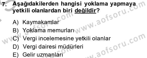 Vergi Usul Hukuku Dersi 2014 - 2015 Yılı (Final) Dönem Sonu Sınav Soruları 7. Soru