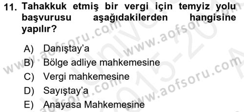 Vergi Usul Hukuku Dersi 2015 - 2016 Yılı (Vize) Ara Sınav Soruları 11. Soru