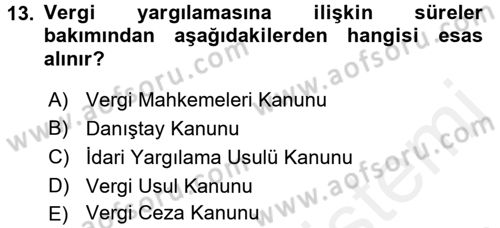 Vergi Usul Hukuku Dersi 2015 - 2016 Yılı (Vize) Ara Sınav Soruları 13. Soru