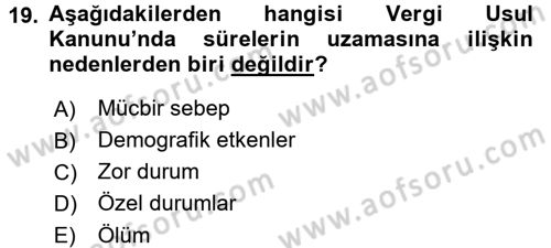 Vergi Usul Hukuku Dersi 2015 - 2016 Yılı (Vize) Ara Sınav Soruları 19. Soru