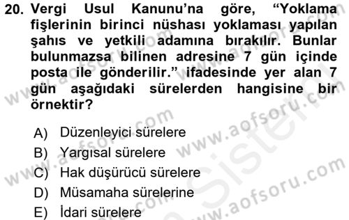 Vergi Usul Hukuku Dersi 2015 - 2016 Yılı (Vize) Ara Sınav Soruları 20. Soru