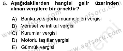 Vergi Usul Hukuku Dersi 2015 - 2016 Yılı (Vize) Ara Sınav Soruları 5. Soru