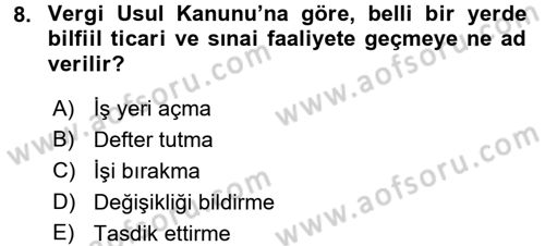Vergi Usul Hukuku Dersi 2015 - 2016 Yılı (Final) Dönem Sonu Sınav Soruları 8. Soru