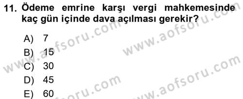 Vergi Usul Hukuku Dersi 2016 - 2017 Yılı (Vize) Ara Sınav Soruları 11. Soru