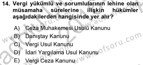 Vergi Usul Hukuku Dersi 2016 - 2017 Yılı (Vize) Ara Sınav Soruları 14. Soru