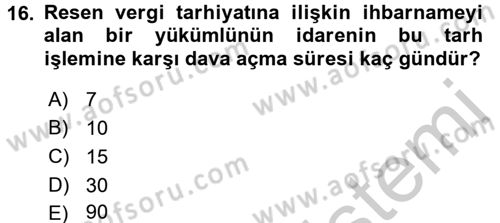 Vergi Usul Hukuku Dersi 2016 - 2017 Yılı (Vize) Ara Sınav Soruları 16. Soru