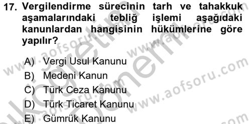 Vergi Usul Hukuku Dersi 2016 - 2017 Yılı (Vize) Ara Sınav Soruları 17. Soru