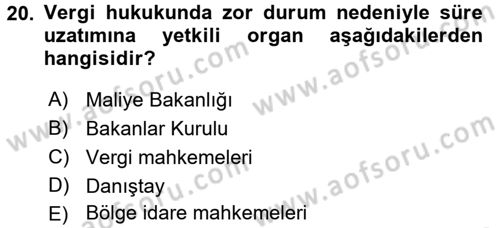 Vergi Usul Hukuku Dersi 2016 - 2017 Yılı (Vize) Ara Sınav Soruları 20. Soru