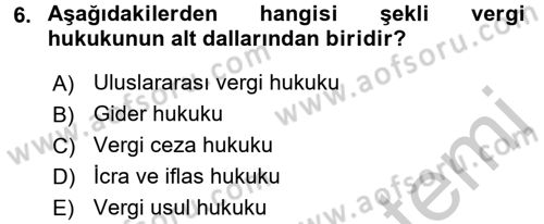 Vergi Usul Hukuku Dersi 2016 - 2017 Yılı (Vize) Ara Sınav Soruları 6. Soru