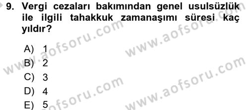 Vergi Usul Hukuku Dersi 2016 - 2017 Yılı (Vize) Ara Sınav Soruları 9. Soru