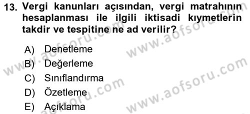 Vergi Usul Hukuku Dersi 2016 - 2017 Yılı (Final) Dönem Sonu Sınavı 13. Soru