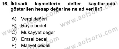 Vergi Usul Hukuku Dersi 2016 - 2017 Yılı (Final) Dönem Sonu Sınav Soruları 16. Soru