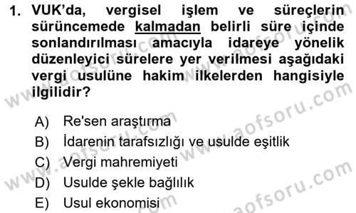 Vergi Usul Hukuku Dersi 2020 - 2021 Yılı Yaz Okulu Sınav Soruları 1. Soru