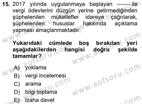 Vergi Usul Hukuku Dersi 2020 - 2021 Yılı Yaz Okulu Sınav Soruları 15. Soru