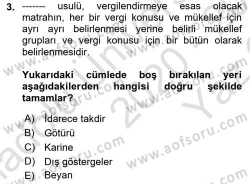Vergi Usul Hukuku Dersi 2020 - 2021 Yılı Yaz Okulu Sınav Soruları 3. Soru