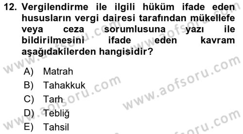 Vergi Usul Hukuku Dersi 2021 - 2022 Yılı (Vize) Ara Sınav Soruları 12. Soru