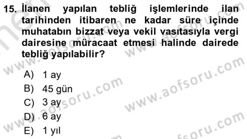 Vergi Usul Hukuku Dersi 2021 - 2022 Yılı (Vize) Ara Sınav Soruları 15. Soru