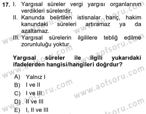 Vergi Usul Hukuku Dersi 2021 - 2022 Yılı (Vize) Ara Sınav Soruları 17. Soru